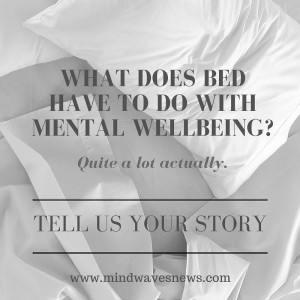 what does bed have to do with mental wellbeing-